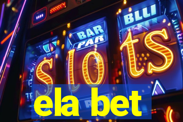 ela bet
